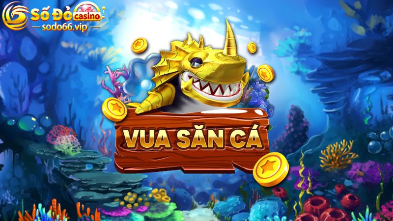 Một số hình thức của game bắn cá Sodo66